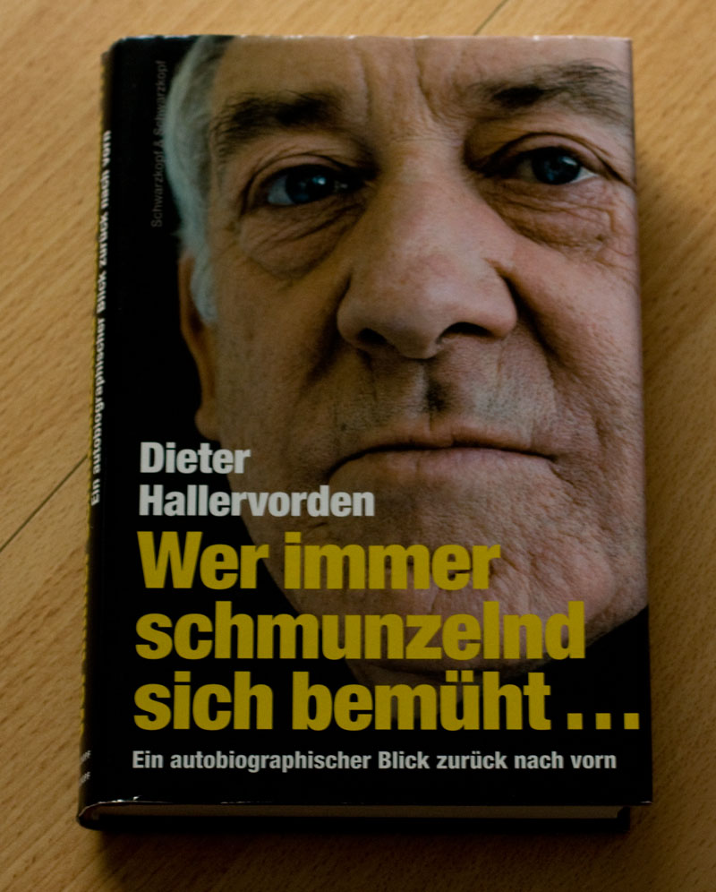 Wer immer schmunzelnd sich bemüht… – Dieter Hallervorden